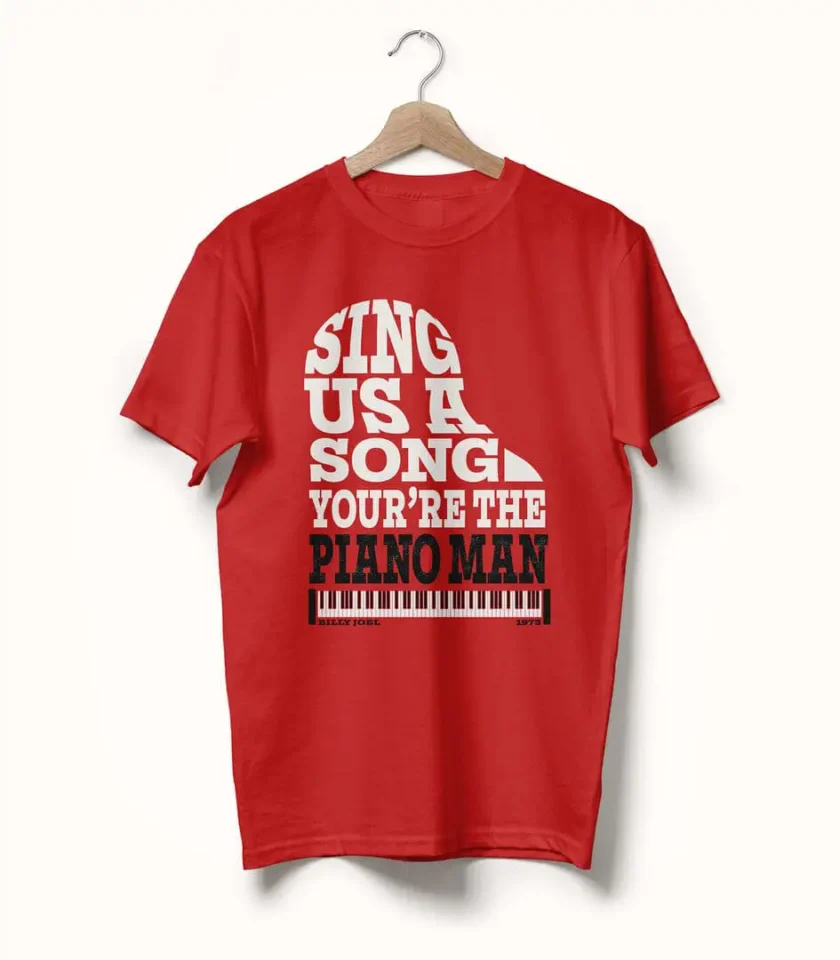 Piano Man • Billy Joel • Typography Tee
